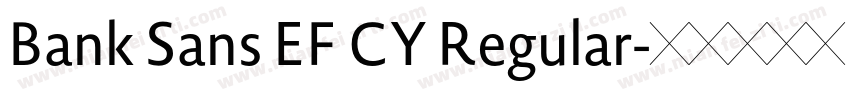 Bank Sans EF CY Regular字体转换